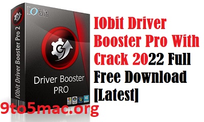 IObit Driver Booster Pro 10.1.0.86 Crack + Serial Key 2022 Latest
