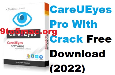 CareUEyes Pro 2.3.3.0 Crack 2023 With License Key Latest